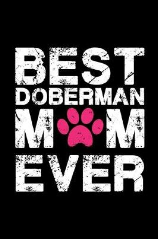 Cover of Best Doberman Mom ever