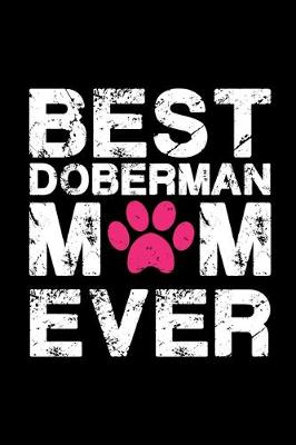 Book cover for Best Doberman Mom ever