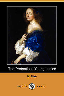 Book cover for The Pretentious Young Ladies (Dodo Press)