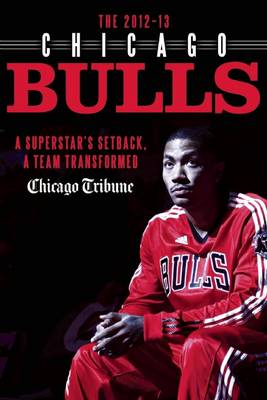 Book cover for The 2012-13 Chicago Bulls