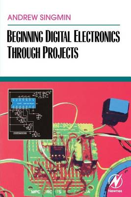 Book cover for Beginning Digital Electronics Through Projects