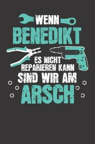 Cover of Wenn BENEDIKT es nicht reparieren kann