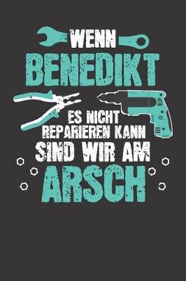 Book cover for Wenn BENEDIKT es nicht reparieren kann