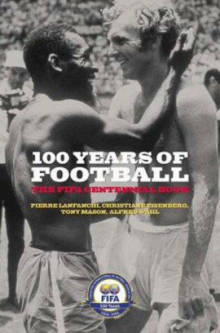 Cover of 100 Years of Football