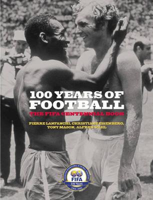 Book cover for 100 Years of Football