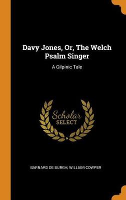 Book cover for Davy Jones, Or, the Welch Psalm Singer