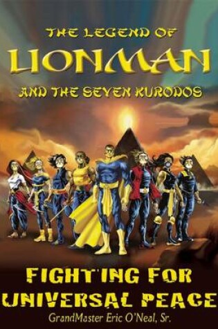 Cover of The Legend Of LIONMAN and The Seven KURODOS