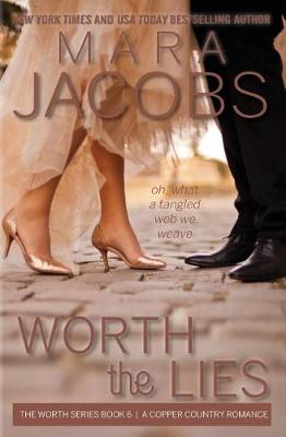 Book cover for Worth the Lies