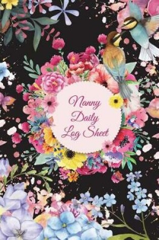 Cover of Nanny Daily Log Sheet
