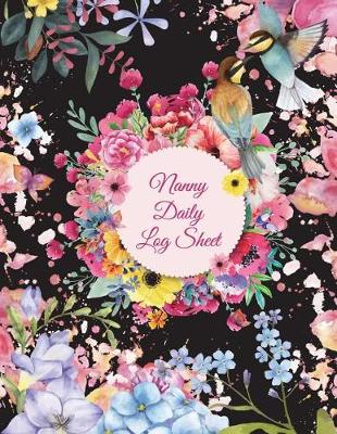 Book cover for Nanny Daily Log Sheet