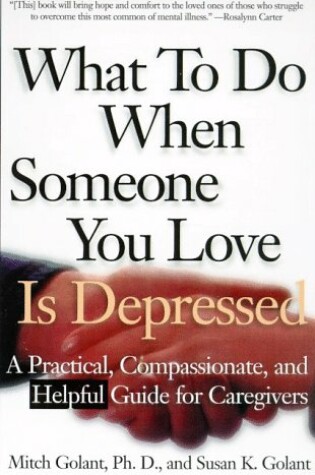 Cover of What to Do When Someone You Love is Depressed