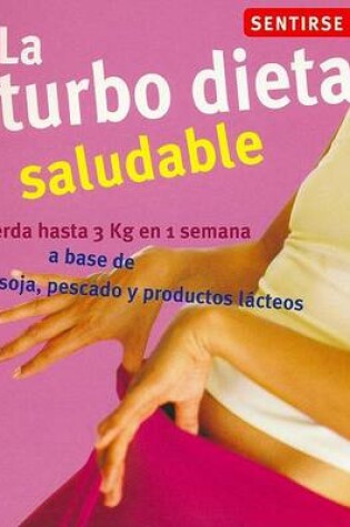 Cover of La Dieta Turbo Saludable