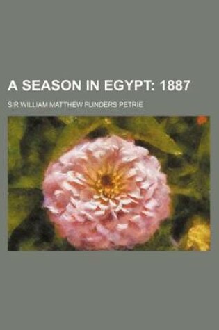 Cover of A Season in Egypt; 1887