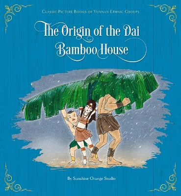 Cover of The Origin of the Dai Bamboo House