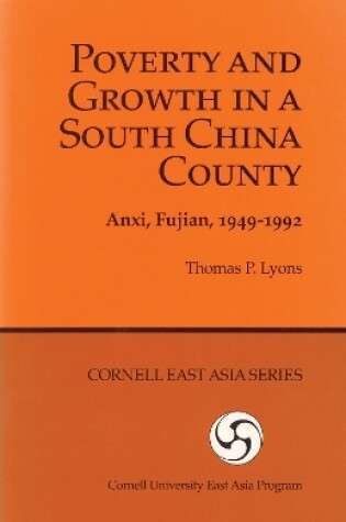 Cover of Poverty and Growth in a South China County