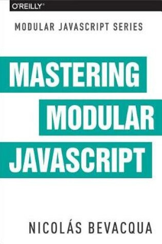 Cover of Mastering Modular JavaScript