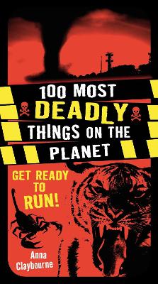 Book cover for 100 Most Deadly Things On The Planet