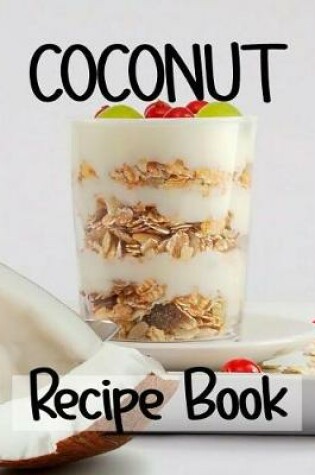 Cover of Coconut Recipe Book