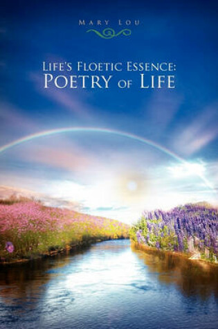 Cover of Life's Floetic Essence