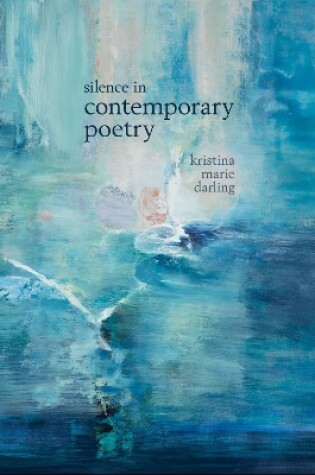 Cover of Silence in Contemporary Poetry