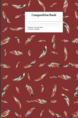 Cover of Composition Book Wide-Ruled Floating Feathers