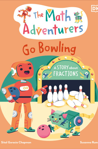 Cover of The Math Adventurers Go Bowling