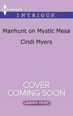 Book cover for Manhunt on Mystic Mesa