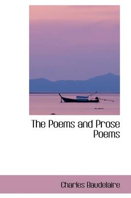 Book cover for The Poems and Prose Poems