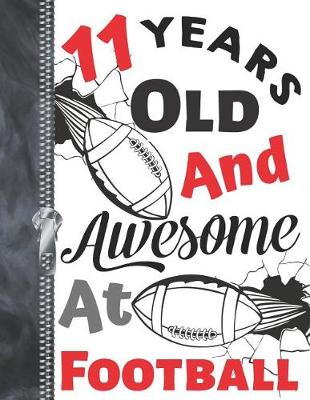 Book cover for 11 Years Old and Awesome at Football