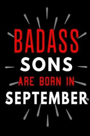 Cover of Badass Sons Are Born In September