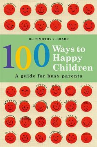 Cover of 100 Ways to Happy Children