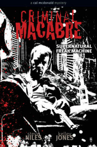 Cover of Criminal Macabre: Supernatural Freak Machine