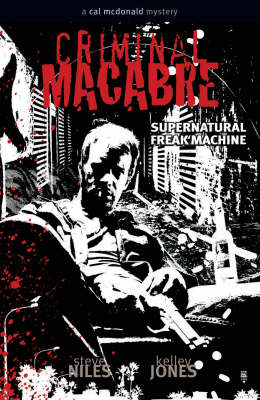 Book cover for Criminal Macabre: Supernatural Freak Machine