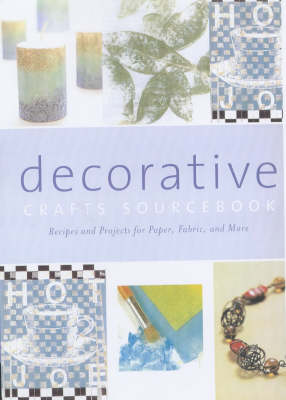 Book cover for The Decorative Crafts Sourcebook