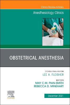 Cover of Obstetrical Anesthesia, an Issue of Anesthesiology Clinics, E-Book