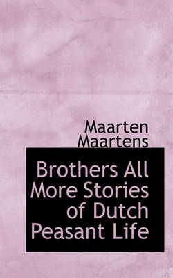 Book cover for Brothers All More Stories of Dutch Peasant Life