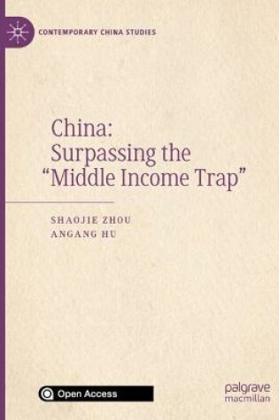 Cover of China: Surpassing the "Middle Income Trap"