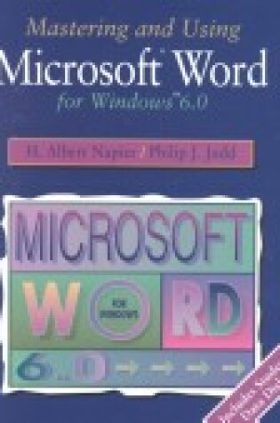 Cover of Mastering and Using Microsoft Word for Windows 6.0