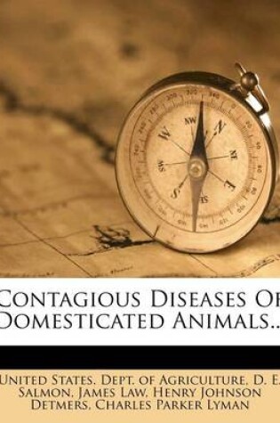 Cover of Contagious Diseases of Domesticated Animals...
