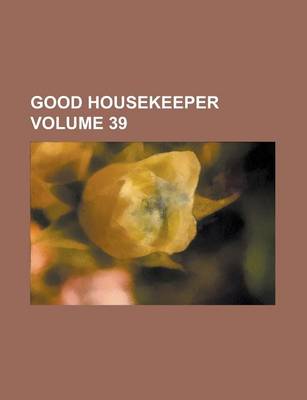 Book cover for Good Housekeeper Volume 39