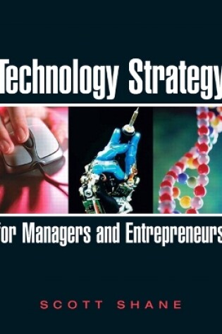 Cover of Technology Strategy for Managers and Entrepreneurs