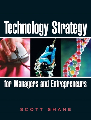 Book cover for Technology Strategy for Managers and Entrepreneurs