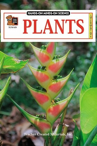 Cover of Plants (Hands-On Minds-On Science Series)