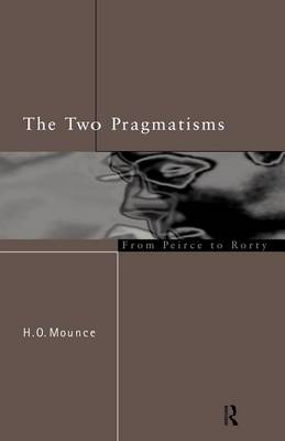 Cover of The Two Pragmatisms: From Peirce to Rorty