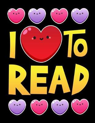 Book cover for I Love to Read Notebook