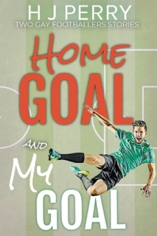 Cover of Home Goal & My Goal