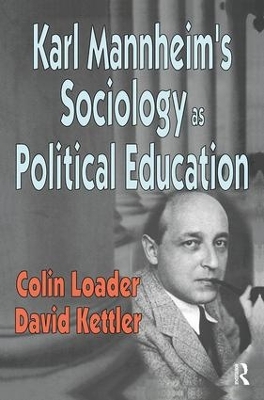 Book cover for Karl Mannheim's Sociology as Political Education