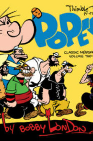 Cover of Popeye The Classic Newspaper Comics By Bobby London Volume 2 (1989-1992)