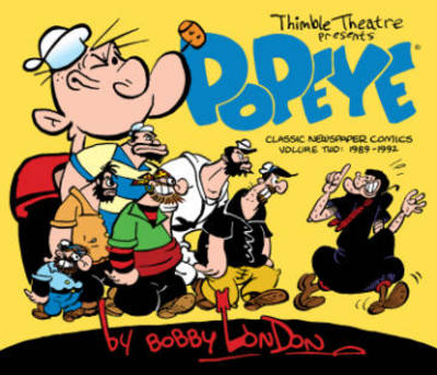 Book cover for Popeye The Classic Newspaper Comics By Bobby London Volume 2 (1989-1992)