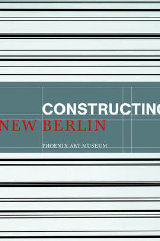 Cover of Constructing New Berlin